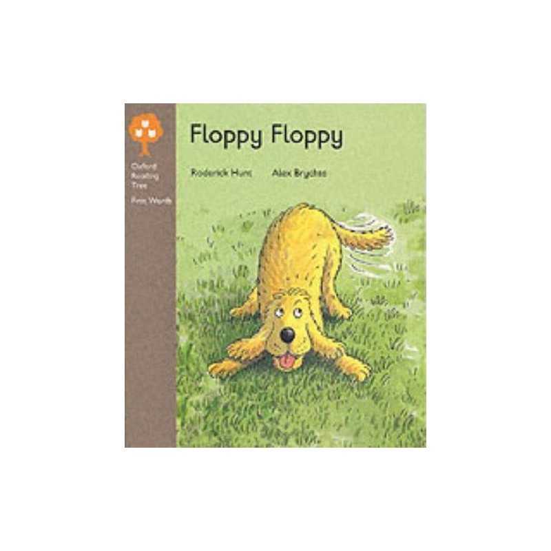 Floppy Floppy (Oxford reading tree: Stage 1) by Hunt, Roderick Paperback Book