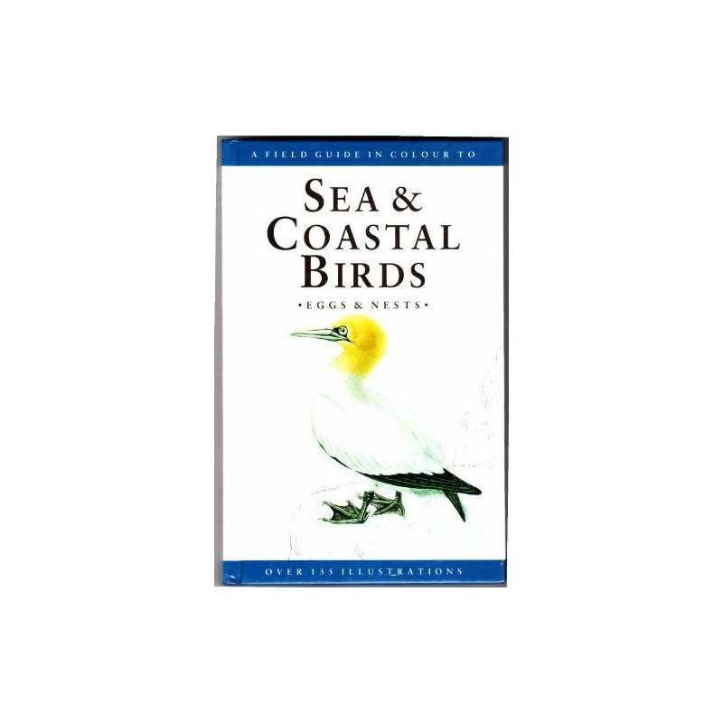 A Field Guide in Colour to Sea and Coastal Birds, Eg... by Felix, Jiri Paperback