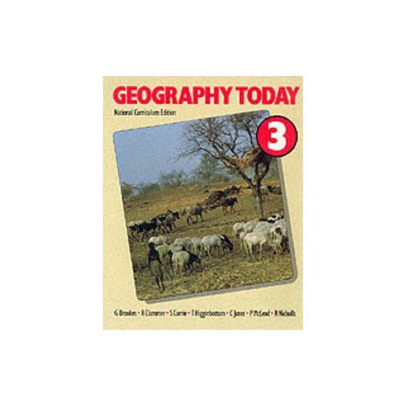 Geography Today – Book 3: Bk.3, etc.