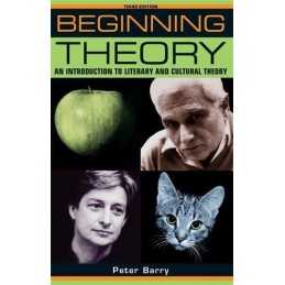Beginning theory (third edition): An introduction to... by Peter Barry Paperback