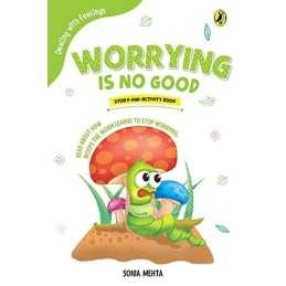 Worrying Is No Good (Dealing with Feelings), Sonia