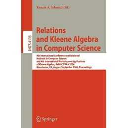 Relations and Kleene Algebra in Computer Science: 9t...