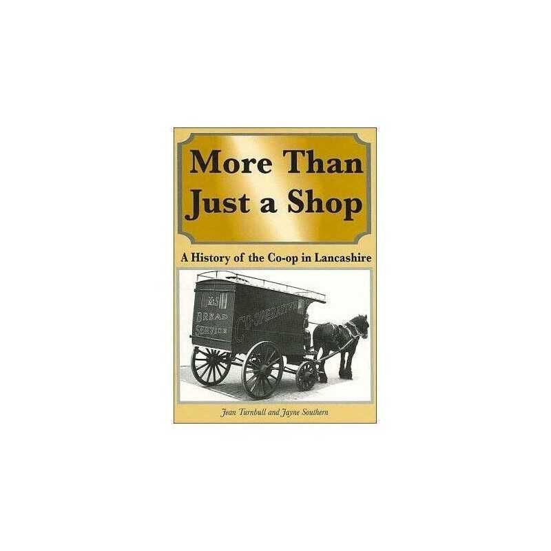 150 Years of the Co-op in Lancashire, Turnbull, Jean