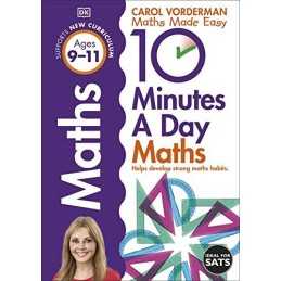 10 Minutes A Day Maths, Ages 9-11 (Key Stage 2): Supports... by Vorderman, Carol