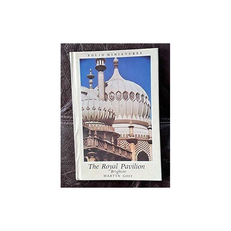 Royal Pavilion, Brighton (Folio Minatures) by Goff, Martyn Hardback Book The