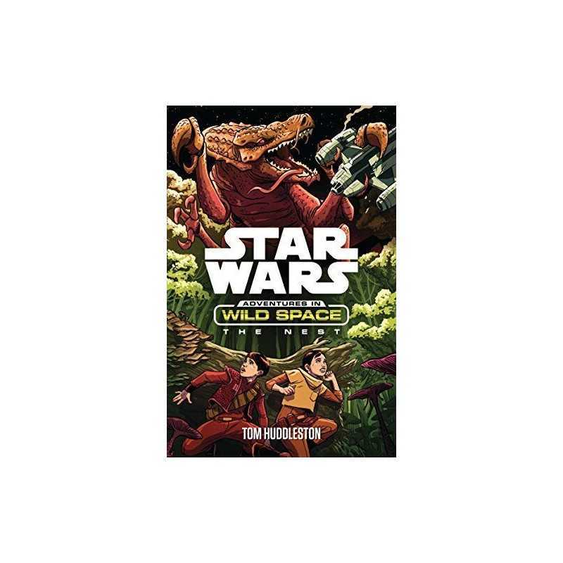Star Wars: The Nest (Star Wars: Adventures in Wild Space) by Lucasfilm Book The