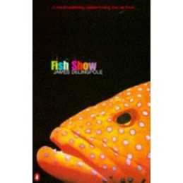 Fish Show (A Penguin original) by Delingpole, James Paperback Book