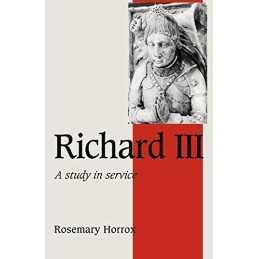 Richard III: A Study of Service (Cambridge Stud... by Horrox, Rosemary Paperback