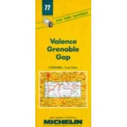 Michelin 77 France Valence Grenoble... by Michelin Travel Publ Sheet map, folded