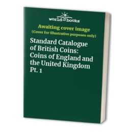 Standard Catalogue of British Coins: Coins of England and the United... Hardback