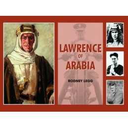 Lawrence of Arabia by Legg, Rodney Hardback Book