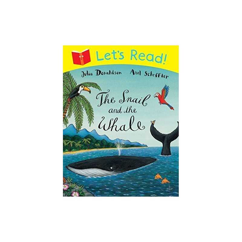 Lets Read: The Snail and the Whale by Donaldson, Julia Book