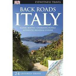 Back Roads Italy (DK Eyewitness Travel Back Roads) by Edelhoff, Judy Hardback