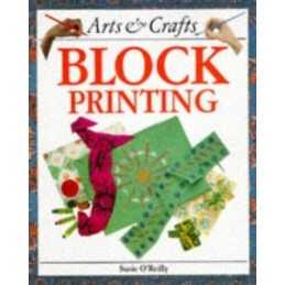 Block Printing (Arts & Crafts) by Oreilly, Susie Paperback Book  Fast