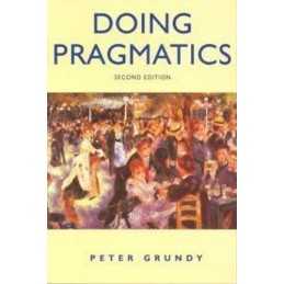 Doing Pragmatics, 2Ed, Grundy, Peter