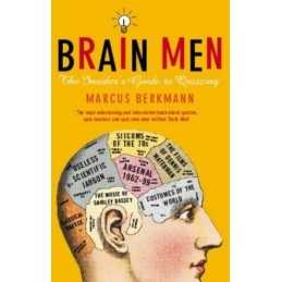 Brain Men: The Insiders Guide to Quizzing by Berkmann, Marcus Paperback Book