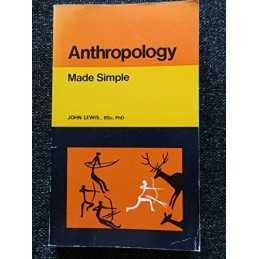 Anthropology Made Simple by Lewis, Jane Paperback Book