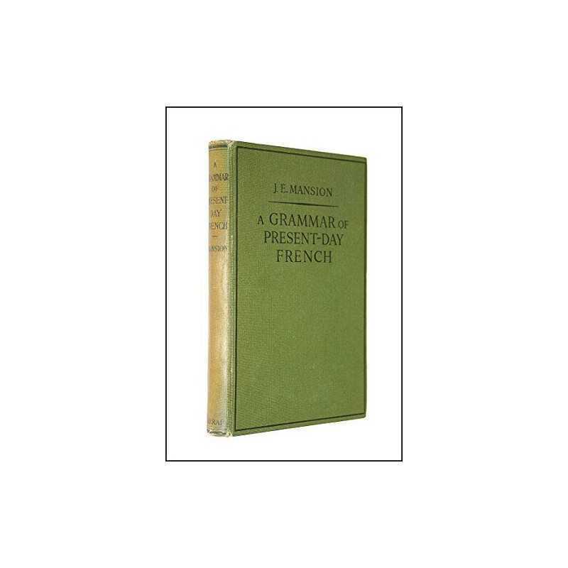 Grammar of Present Day French Hardback Book