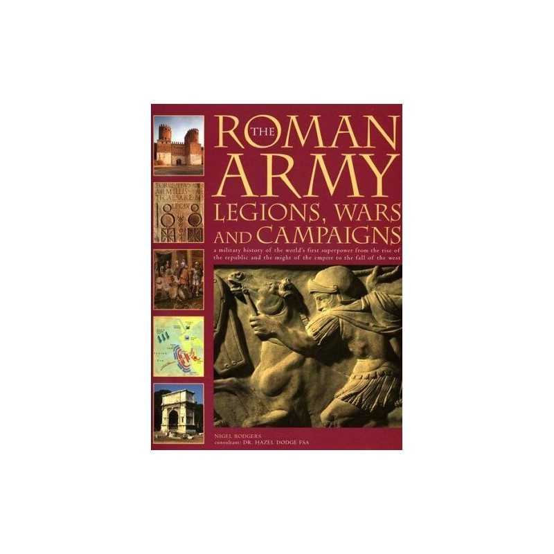 The Roman Army: Legions, Wars and Campaigns by Hazel Dodge Paperback Book The