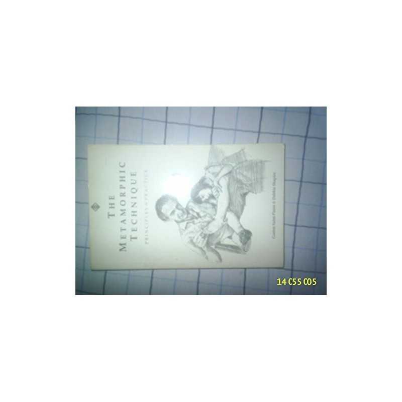 The Metamorphic Technique: Principles and Practice by Shapiro, Deb Paperback The