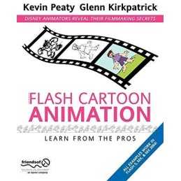 Flash Cartoon Animation: Learn from the Pros by Kirkpatrick, Glenn Paperback The