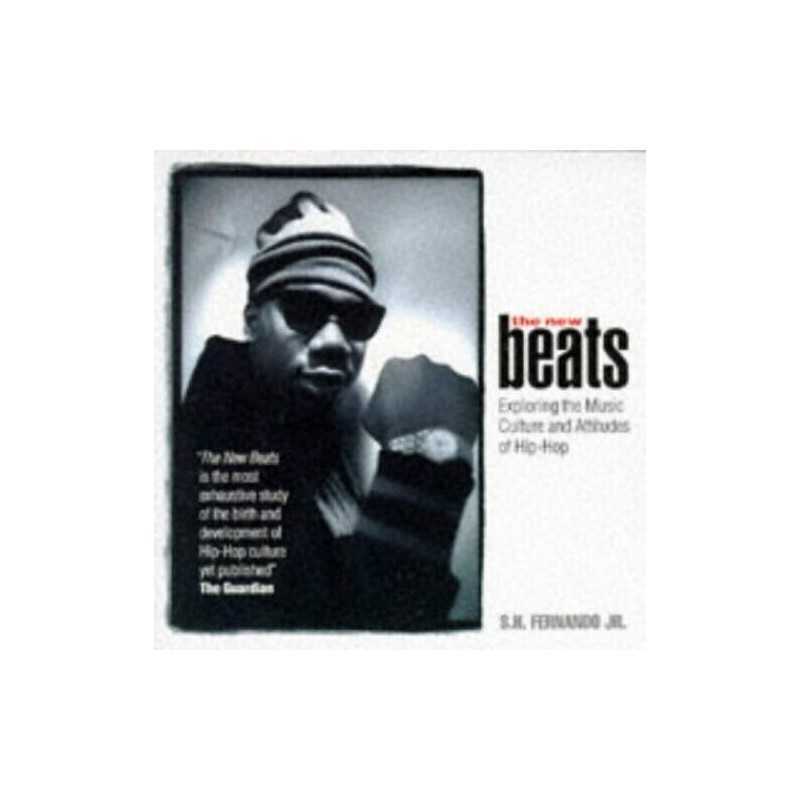 The New Beats: Exploring the Music, Culture and ... by Fernando, S. H. Paperback