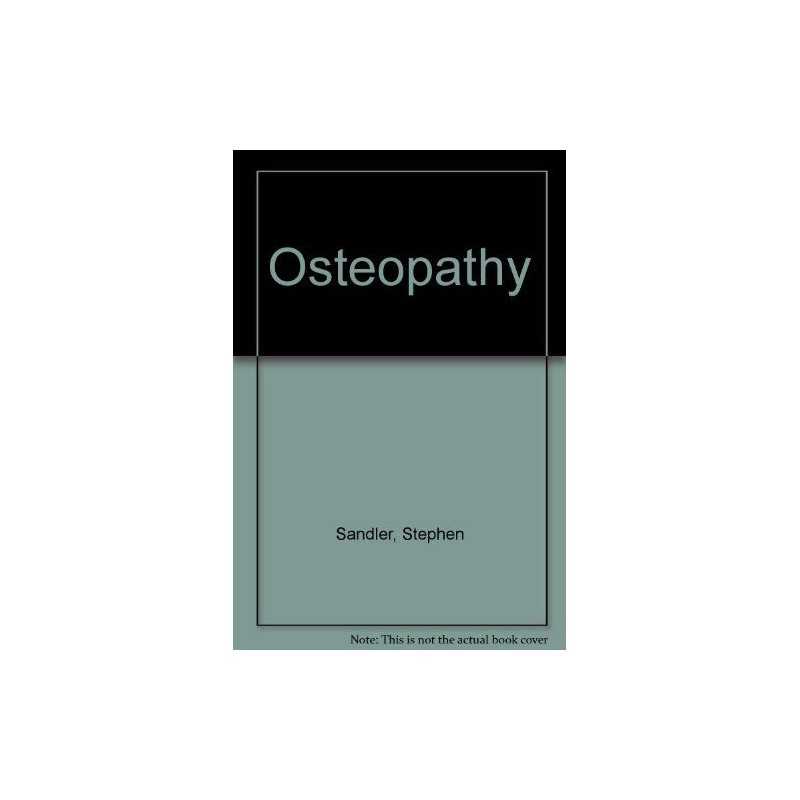 Osteopathy (Alternative health) by Sandler, Stephen Hardback Book  Fast