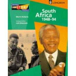 South Africa 1948-1994 (Longman History Project) by Roberts, Martin Paperback