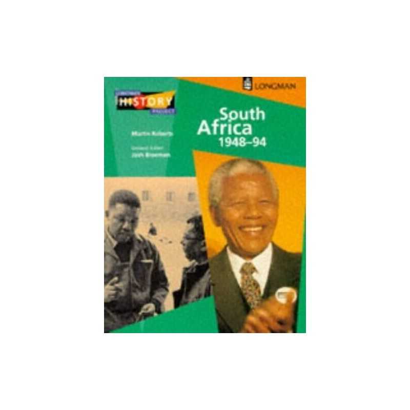 South Africa 1948-1994 (Longman History Project) by Roberts, Martin Paperback