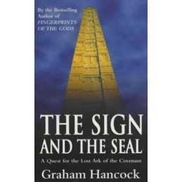 The Sign And The Seal by Hancock, Graham Paperback Book
