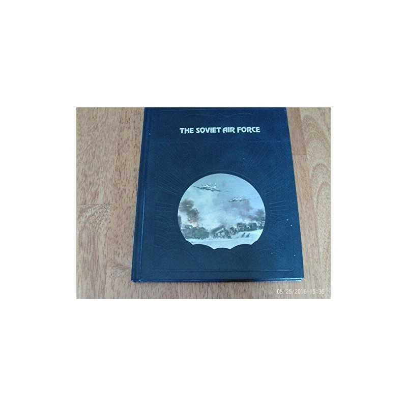 The Soviet Air Force (Epic of Fligh..., Miller, Russell