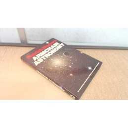 Armchair Astronomy by Moore, CBE DSc FRAS Sir Patrick Hardback Book