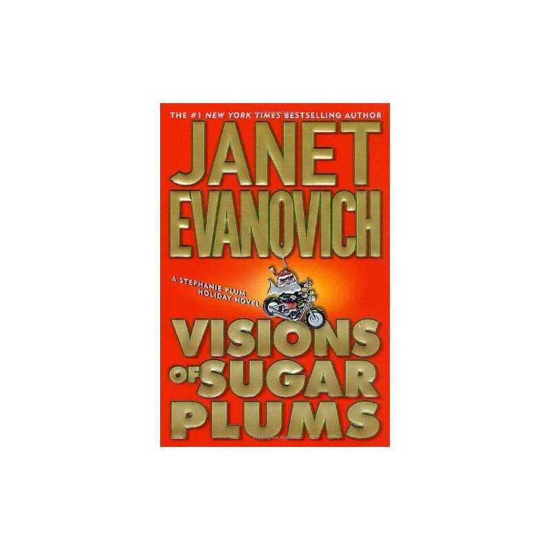 Visions of Sugar Plums (Stephanie Plum Between-The-Number... by Evanovich, Janet