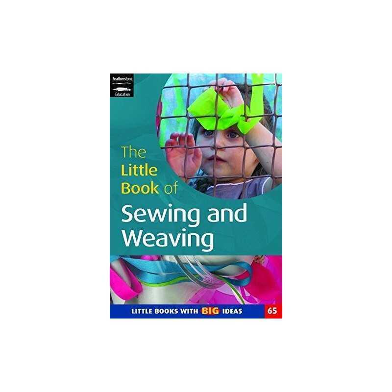The Little Book of Sewing and Weaving: Little... by Sally Featherstone Paperback