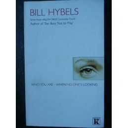 Who You are When No-ones Looking by Hybels, Bill Paperback Book  Fast