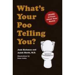 What’s Your Poo Telling You?, Sheth, Dr Anish