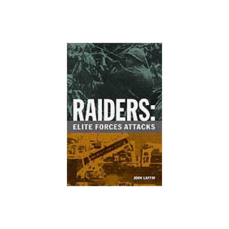 Raiders: Elite Forces Attacks, Laffin, John