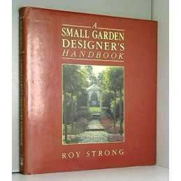 A Small Garden designers Handbook by Strong, Roy Book
