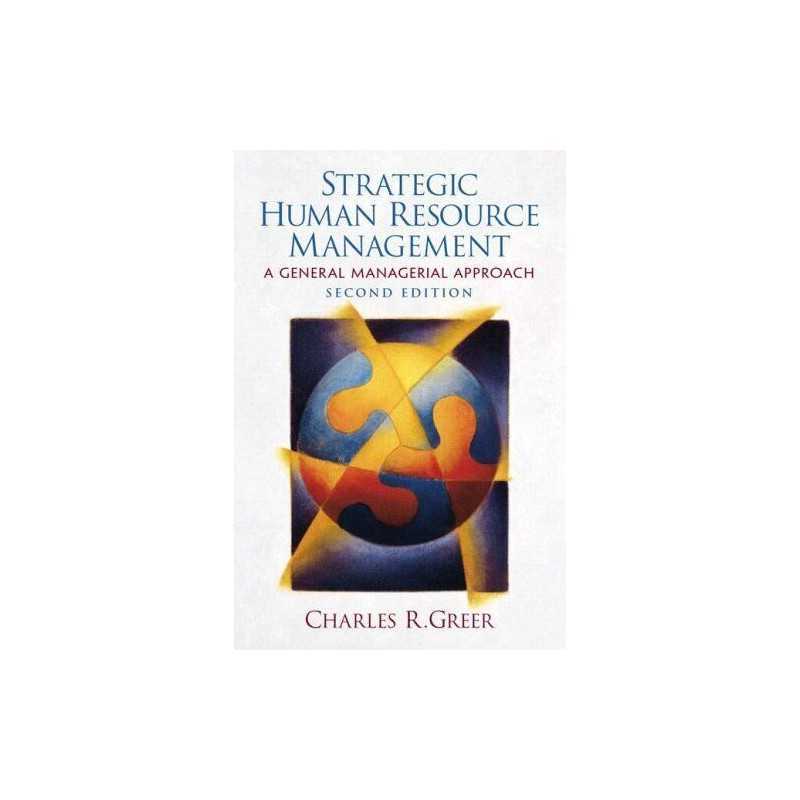 Strategic Human Resource Management..., Greer, Charles