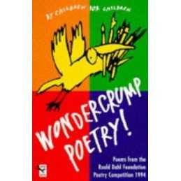 Wondercrump Poetry!: The Best Childrens Poems from the Roald Dahl ... Paperback