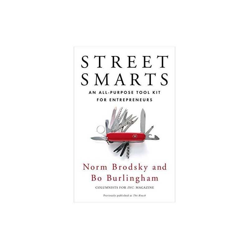 Street Smarts: An All Purpose Tool Kit for ... by Burlingham, Norm Bro Paperback