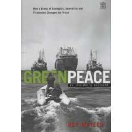 Greenpeace: The Inside Story by Weyler, Rex Hardback Book