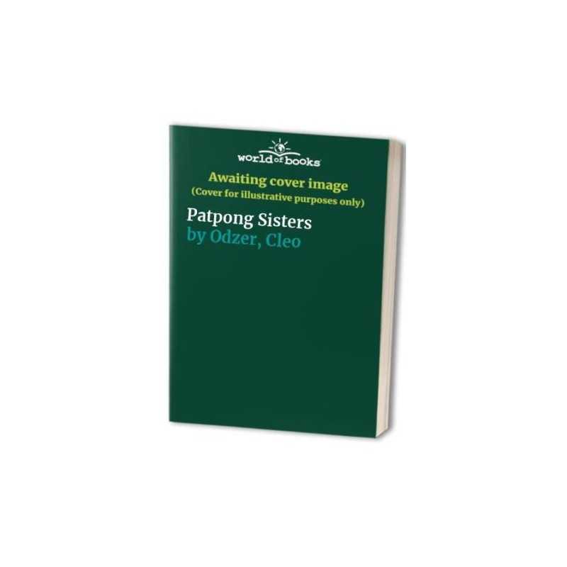 Patpong Sisters by Odzer, Cleo Paperback Book