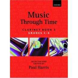 Music through Time Clarinet Book 3 by Harris, Paul Sheet music Book