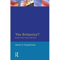 Pax Britannica?: British Foreign Po..., Chamberlain, Mu