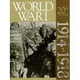 World War I 1914-1918 (History of the 20th century) by Winter, J.M. Hardback The