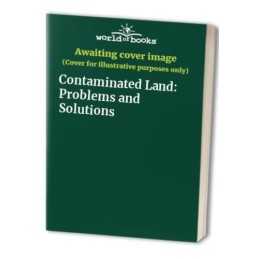 Contaminated Land: Problems and Solutions Hardback Book