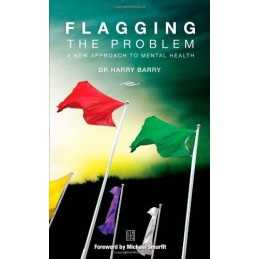 Flagging the Problem: A New Approach to..., Harry Barry