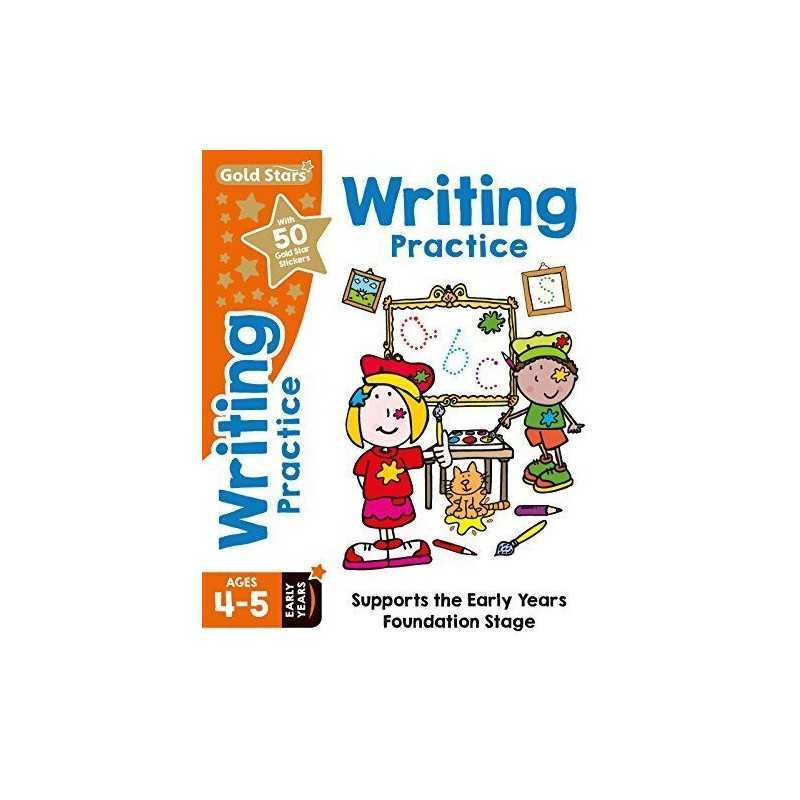 Gold Stars Writing Practice Ages 4-5 Early Years: Supports ... by Frances Mackay