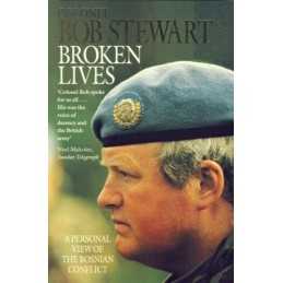 Broken Lives: Personal View of the Bosnian ... by Stewart, Lt. Col. Bo Paperback